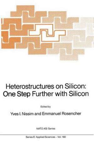 Heterostructures on Silicon: One Step Further with Silicon de Y. Nissim