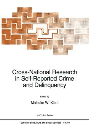 Cross-National Research in Self-Reported Crime and Delinquency de Malcolm Klein