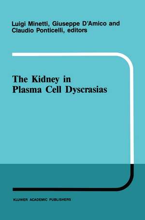 The kidney in plasma cell dyscrasias de Luigi Minetti