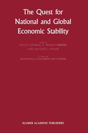 The Quest for National and Global Economic Stability de Wietze Eizenga