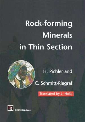 Rock-forming Minerals in Thin Section de Hans Pichler