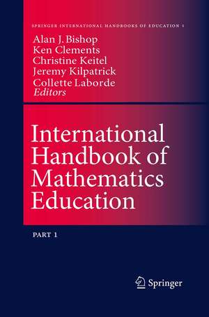 International Handbook of Mathematics Education de Alan Bishop