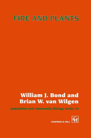 Fire and Plants de William J. Bond