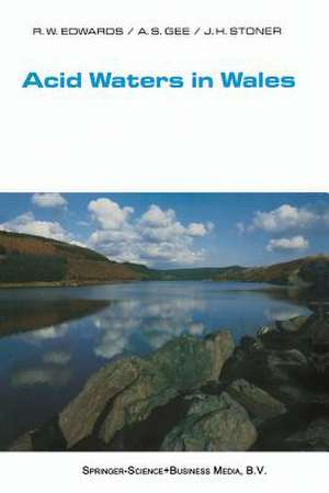 Acid Waters in Wales de R.W. Edwards