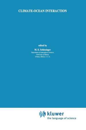 Climate-Ocean Interaction de M.E. Schlesinger