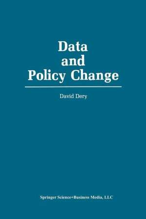 Data and Policy Change: The Fragility of Data in the Policy Context de David Dery