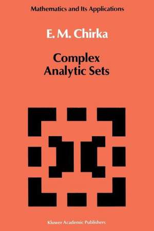 Complex Analytic Sets de E.M. Chirka