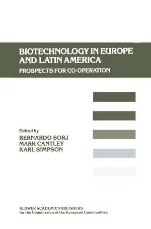 Biotechnology in Europe and Latin America: Prospects for Co-operation de Bernardo Sorj