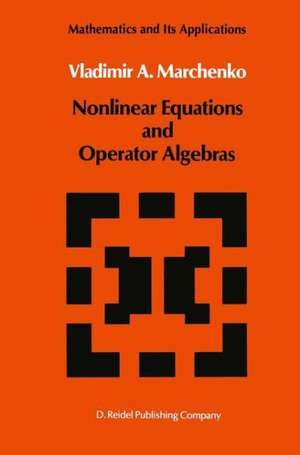 Nonlinear Equations and Operator Algebras de V.A. Marchenko