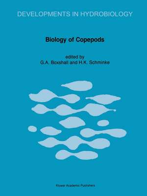 Biology of Copepods: Proceedings of the Third International Conference on Copepoda de Geoffrey Boxshall