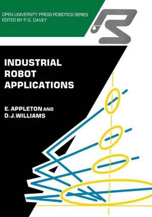 Industrial Robot Applications de E. Appleton