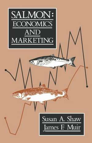 Salmon: Economics and Marketing de S. Shaw