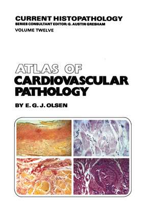 Atlas of Cardiovascular Pathology de E.G. Olsen