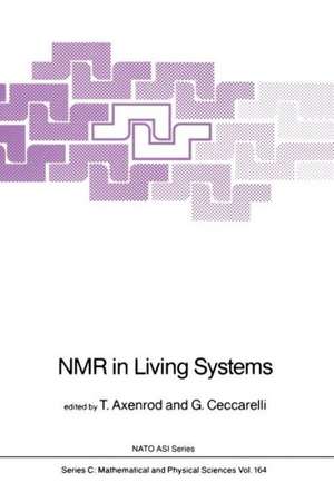 NMR in Living Systems de T. Axenrod