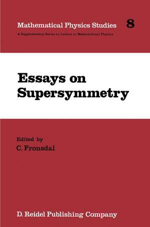 Essays on Supersymmetry de C. Fronsdal