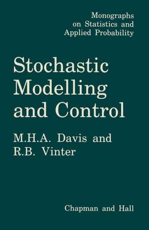 Stochastic Modelling and Control de Mark Davis