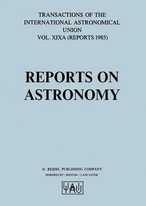 Reports on Astronomy de Richard M. West