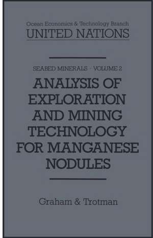 Analysis of Exploration and Mining Technology for Manganese Nodules de Kenneth A. Loparo