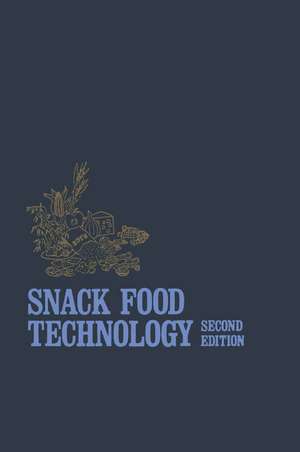 Snack Food Technology de Samuel A. Matz