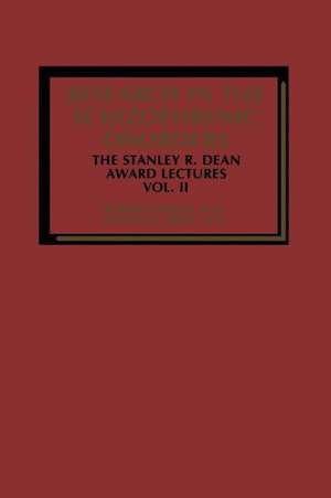 Research in the Schizophrenic Disorders: The Stanley R. Dean Award Lectures Vol. II de R. Cancro