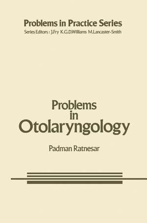 Problems in Otolaryngology de P. Ratnesar