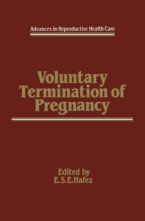 Voluntary Termination of Pregnancy de E.S. Hafez