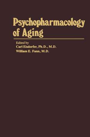 Psychopharmacology of Aging de C. Eisdorfer