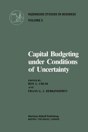 Capital Budgeting Under Conditions of Uncertainty de R.L. Crum