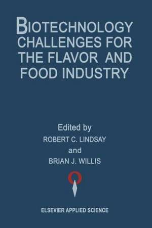 Biotechnology Challenges for the Flavor and Food Industry de Brian J. Willis