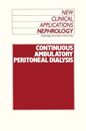 Continuous Ambulatory Peritoneal Dialysis de G.R. Catto