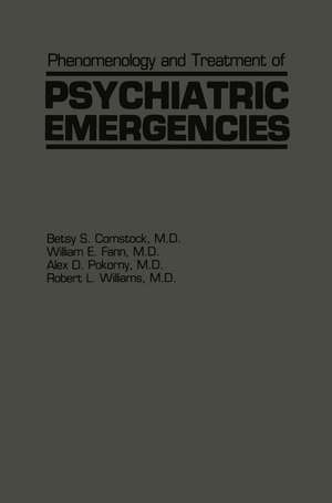 Phenomenology and Treatment of Psychiatric Emergencies de B.S. Comstock