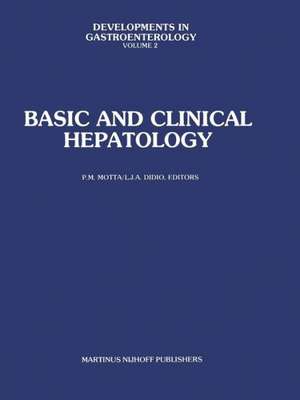 Basic and Clinical Hepatology de P.M. Motta