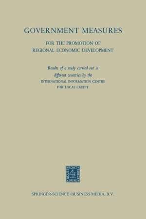 Government Measures for the Promotion of Regional Economic Development de Kenneth A. Loparo