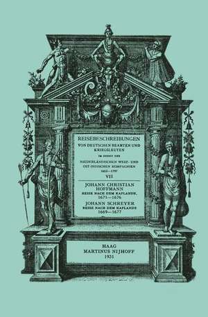 Reise nach dem Kaplande, nach Mauritius und nach Java 1671–1676: Neu Herausgegeben nach der zu Cassel im Verlag von Johann Friederich Hertzog im Jahre 1680 Erschienenen Original-Ausgabe de Johann Christian Hoffmann