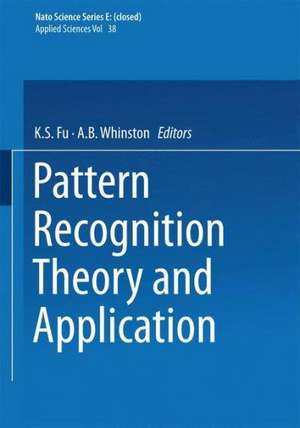 Pattern Recognition Theory and Application de V. W. Fu