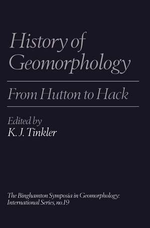 History of Geomorphology: From Hutton to Hack de Keith Tinkler