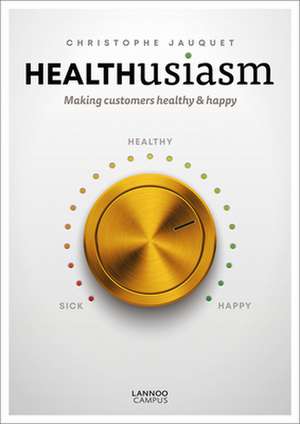 HEALTHUSIASM de Christophe Jauquet