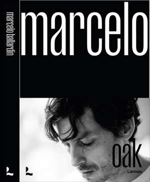 Oak. Marcelo de Marcelo Ballardin