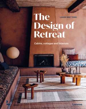 The Design of Retreat de Laura May Todd