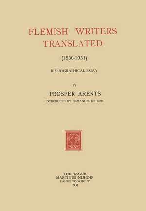 Flemish Writers Translated (1830–1931): Bibliographical Essay de Prosper Arents