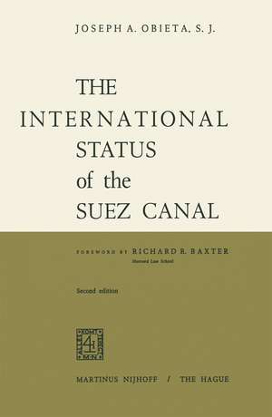 The International Status of the Suez Canal de Joseph A. Obieta