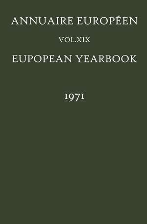 Annuaire Européen / European Yearbook: Vol. XIX de Council of Europe Staff