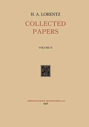 Collected Papers: Volume II de H. A. Lorenz