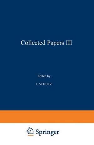 Collected Papers III: Studies in Phenomenological Philosophy de I. Schutz