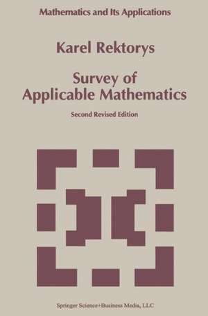 Survey of Applicable Mathematics de K. Rektorys