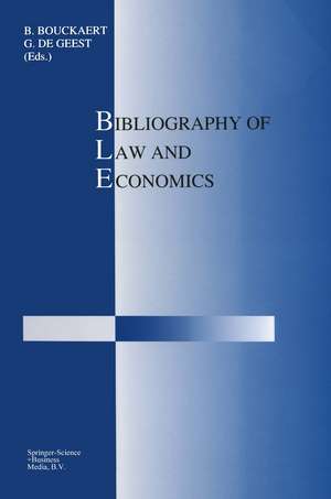 Bibliography of Law and Economics de B. Bouckaert