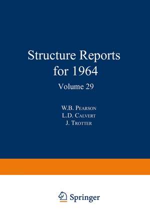 Structure Reports for 1964 de W. B. Pearson