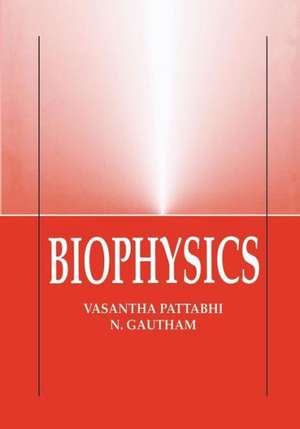 Biophysics de V. Pattabhi