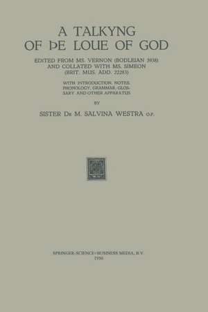 A Talkyng of Þe Loue of God de Sister Westra, Maria Salvina