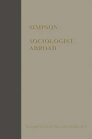 Sociologist Abroad de George Eaton Simpson